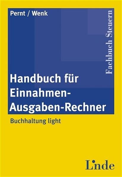 Handbuch für Einnahmen-Ausgaben-Rechner: Buchhaltung light Law