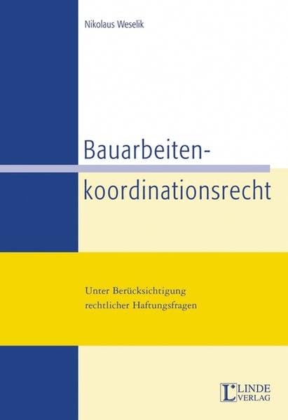 Bauarbeitenkoordinationsrecht (f. Österreich) book