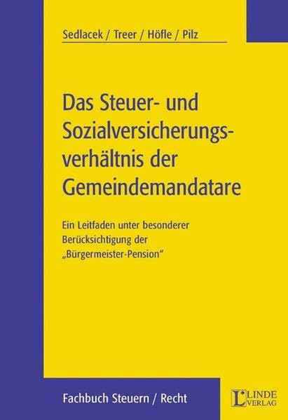 Steuer- und Sozialversicherungsverhältnis der Gemeindemandatare (f. Österreich) book
