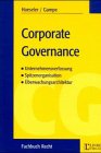 Corporate Governance: Unternehmensverfassung - Spitzenorganisation und Überwachungsarchitekt ur Law