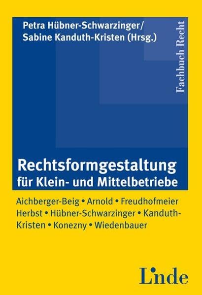 Rechtsformgestaltung für Klein- und Mittelbetriebe (f. Österreich) book