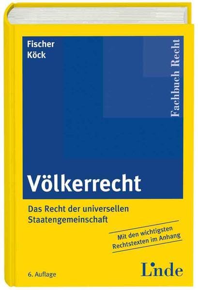Völkerrecht: Das Recht der universellen Staatengemeinschaft (Linde Lehrbuch) Law