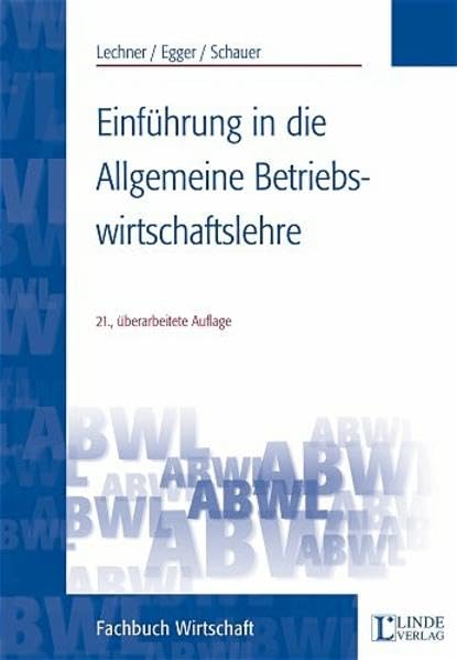 Einführung in die Allgemeine Betriebswirtschaftslehre Business, Finance & Career
