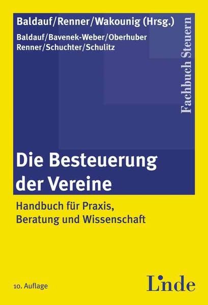 Die Besteuerung der Vereine: Handbuch für Praxis, Beratung und Wissenschaft Law