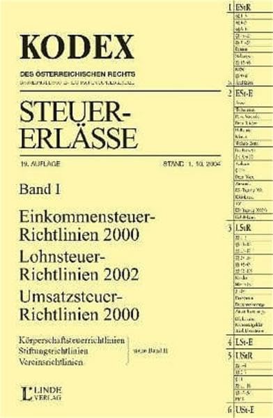 Kodex Steuererlässe Band I. Einkommensteuer-Richtlinien 2000 Lohnsteuer-Richtlinien 2002 (Kodex des Österreichischen Rechts) Business, Finance & Career