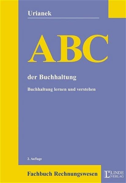 ABC der Buchhaltung: Buchhaltung lernen und verstehen: 27 book