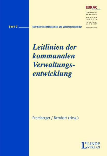 Leitlinien der kommun. Verwaltungsentw. (Schriftenreihe Management und Unternehmenskultur) Law