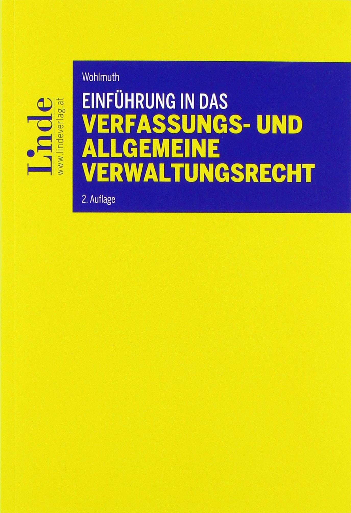 Einführung in das Verfassungs- und allgemeine Verwaltungsrecht (Linde Lehrbuch) Law