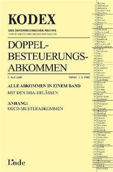 Kodex Doppelbesteuerungsabkommen: Alle Abkommen in einem Band. Mit den DBA-Erlässen. Anhang: OECD-Musterabkommen (Kodex des Österreichischen Rechts) Law