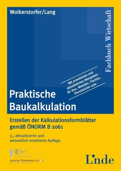 Praktische Baukalkulation: Erstellen der Kalkulationsformblätter gemäß ÖNORM B 2061 Law