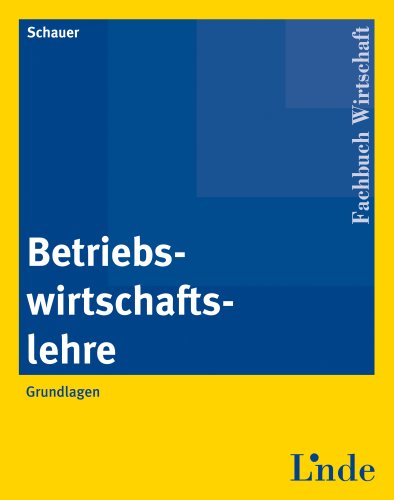 Betriebswirtschaftslehre: Grundlagen Law