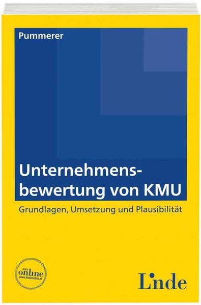 Unternehmensbewertung von KMU: Grundlagen, Umsetzung und Plausibilität Law