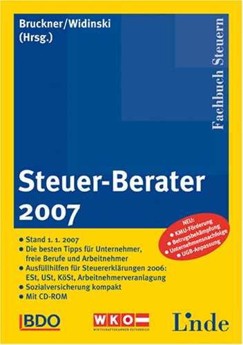 Steuer-Berater 2007: Die besten Tipps für Unternehme, freie Berufe und Arbeitnehmer Law