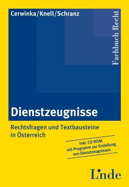 Dienstzeugnisse: Rechtsfragen und Textbausteine in Österreich Law