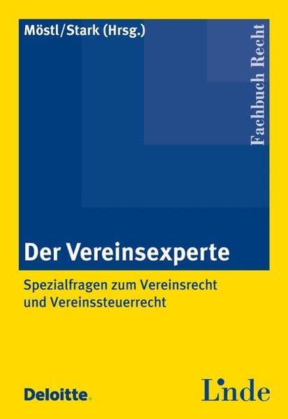 Der Vereinsexperte: Spezialfragen zum Vereinsrecht und Vereinssteuerrecht Law