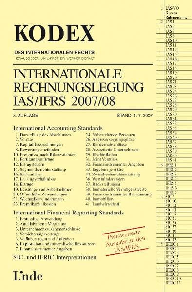 Kodex Internationale Rechnungslegung IAS /IFRS 2007 /08 (Kodex des Internationalen Rechts) Law