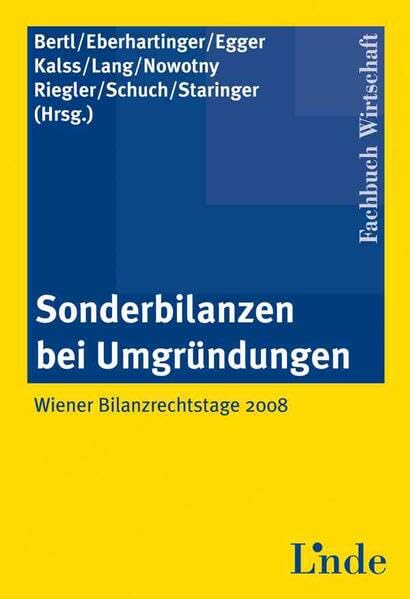 Sonderbilanzen bei Umgründungen: Wiener Bilanzrechtstage 2008 Law