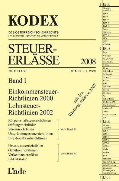 Kodex Steuer-Erlässe 2008. Band I: Einkommensteuer-Richtlinien 2000, Lohnsteuer-Richtlinien 2002 Law