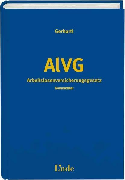 AlVG - Arbeitslosenversicherungsgesetz: Kommentar Law
