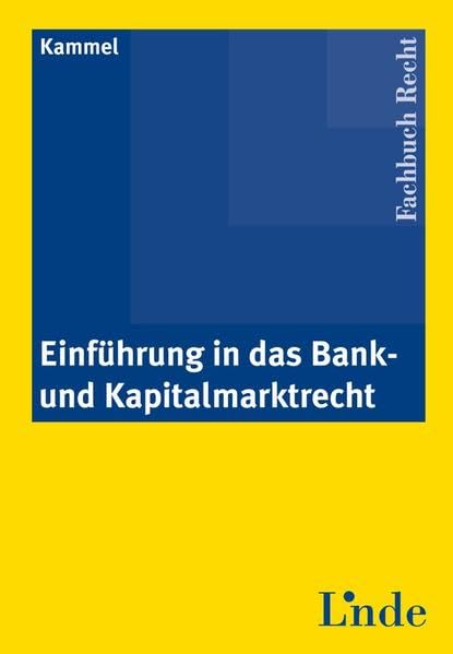 Einführung in das Bank- und Kapitalmarktrecht (f. Österreich) book