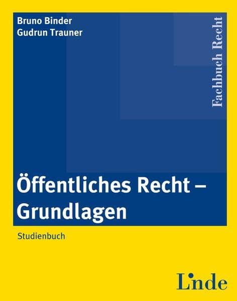 Öffentliches Recht - Grundlagen: Studienbuch Law