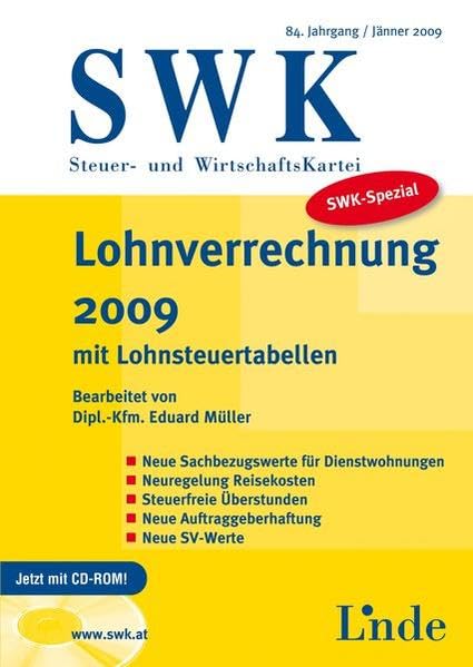 Package Lohnverrechnung 2009 und Lohnsteuertabellen 2009 (SWK-Spezial) Law