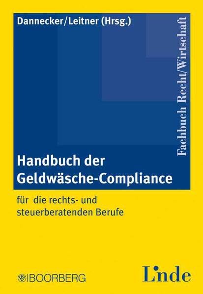 Handbuch der Geldwäsche-Compliance: für die rechts- und steuerberatenden Berufe book