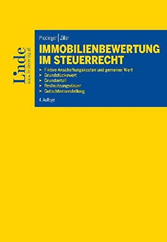 Immobilienbewertung im Steuerrecht: Fiktive Anschaffungskosten und gemeiner Wert – Grundstückswert – Grundanteil – Restnutzungsdauer – Gutachtenserstellung Law
