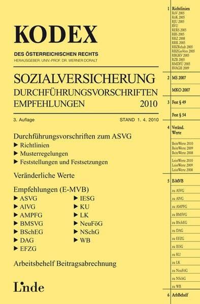 KODEX Sozialversicherung Band III 2010: Durchführungsvorschriften - Empfehlungen (Kodex des Österreichischen Rechts) Law