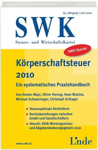SWK-Spezial Körperschaftsteuer 2010: Ein systematisches Praxishandbuch - Mayr, Gunter book