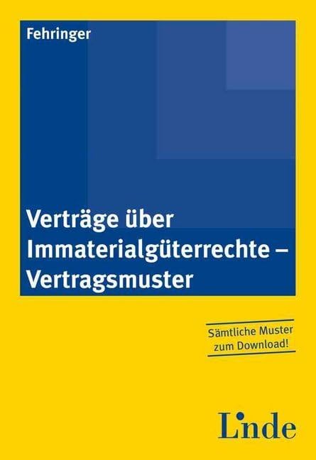 Verträge über Immaterialgüterrechte - Vertragsmuster: Sämtliche Muster zum Download! Law