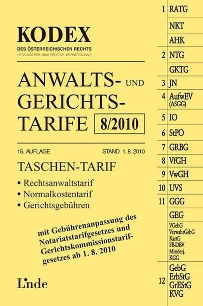 KODEX Anwalts- und Gerichtstarife 8/2010 (Kodex des Österreichischen Rechts) Law