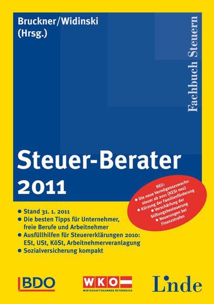 Steuer-Berater 2011: Die besten Tipps für Unternehmer, freie Berufe und Arbeitnehmer Law