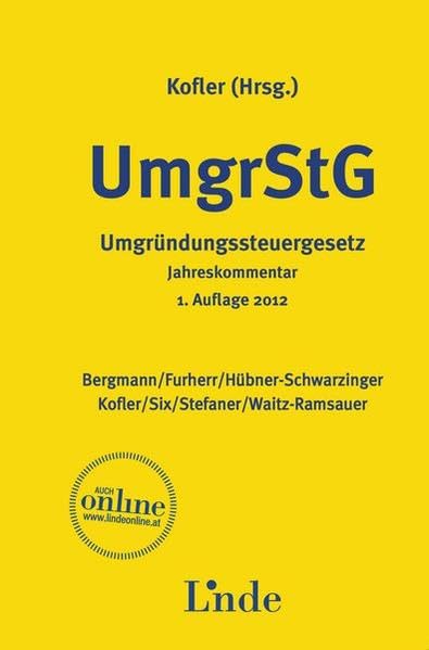 Umgründungssteuergesetz: Jahreskommentar Law