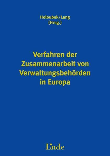 Verfahren der Zusammenarbeit von Verwaltungsbehörden in Europa Law