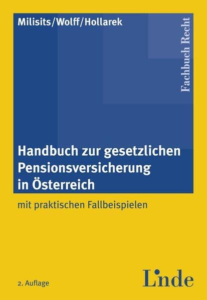 Handbuch zur gesetzlichen Pensionsversicherung in Österreich: mit praktischen Fallbeispielen Law