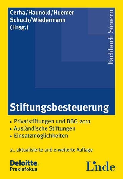 Stiftungsbesteuerung: Privatstiftungen und BBG 2011 - Ausländische Stifungen - Einsatzmöglichkeiten Law