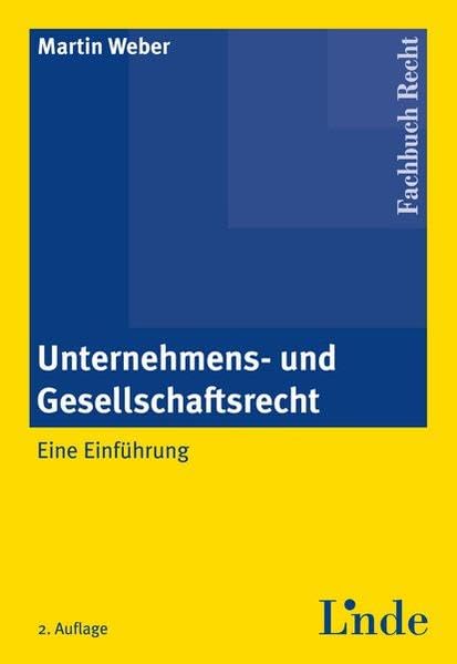 Unternehmens- und Gesellschaftsrecht: Eine Einführung Law