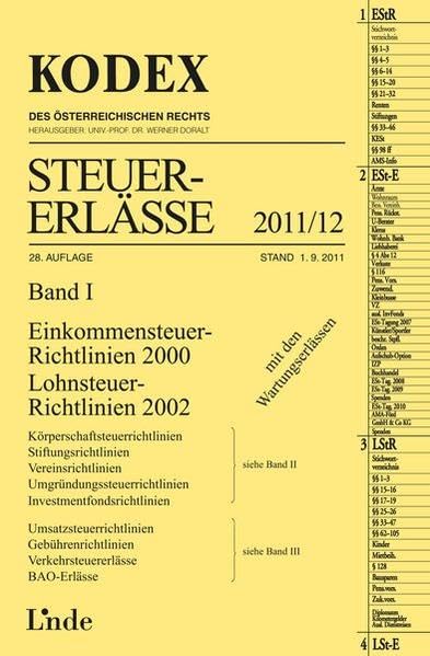 KODEX Steuer-Erlässe 2011/12 Band I (Kodex des Österreichischen Rechts) Law