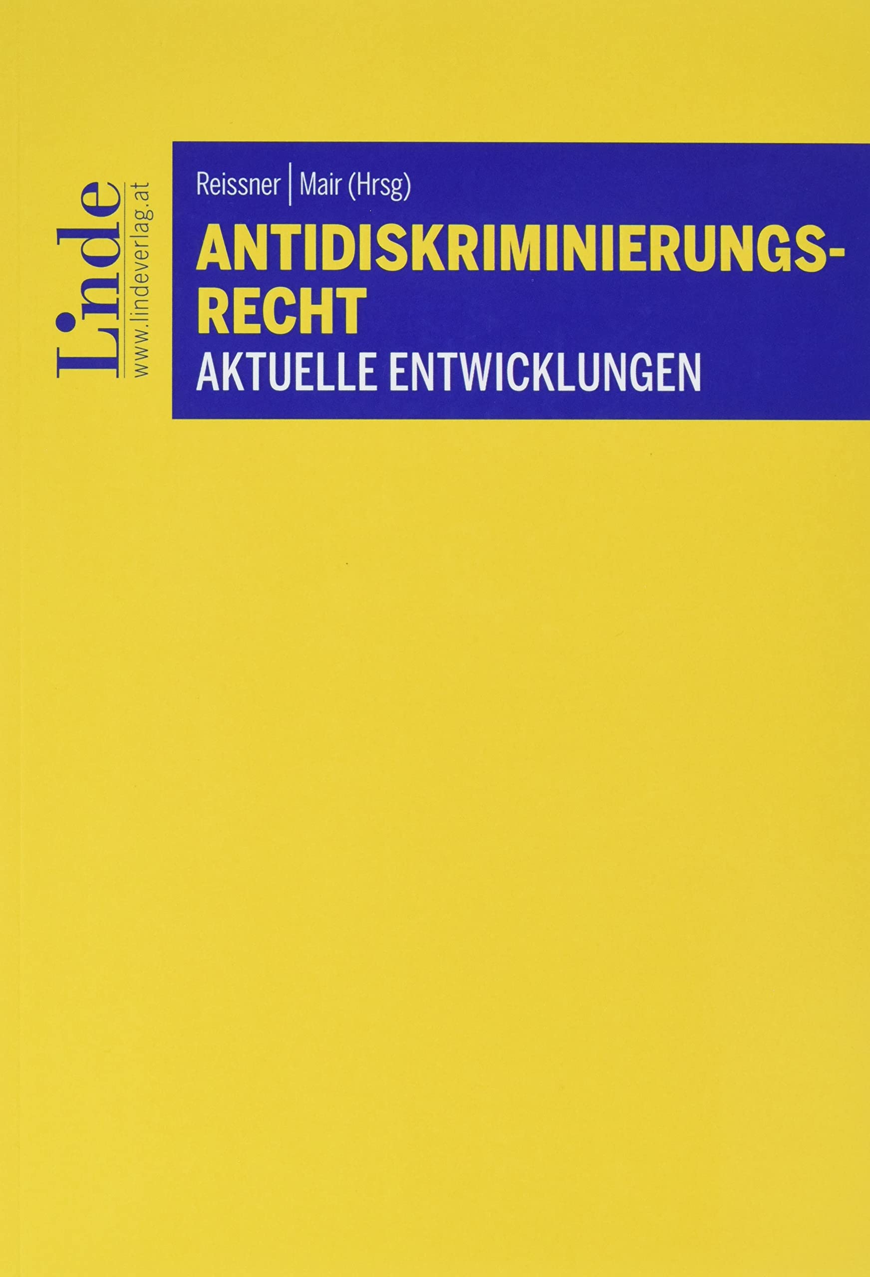 Antidiskriminierungsrecht: Aktuelle Entwicklungen Law