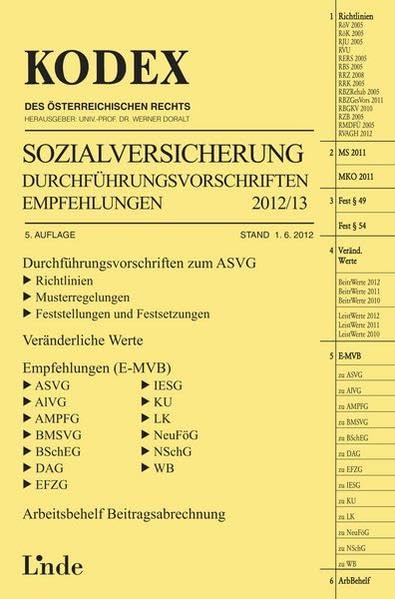 KODEX Sozialversicherung, Band III: Durchführungsvorschriften - Empfehlungen (Kodex des Österreichischen Rechts) Law