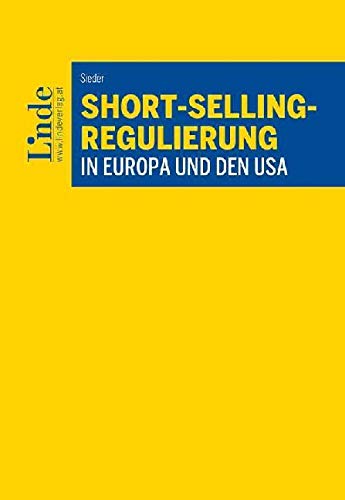 Short-Selling-Regulierung in Europa und den USA Law