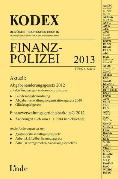 KODEX Finanzpolizei 2013 (Kodex des Österreichischen Rechts) Law