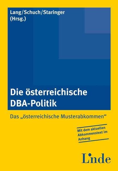 Die österreichische DBA-Politik: - das österreichische Musterabkommen Law