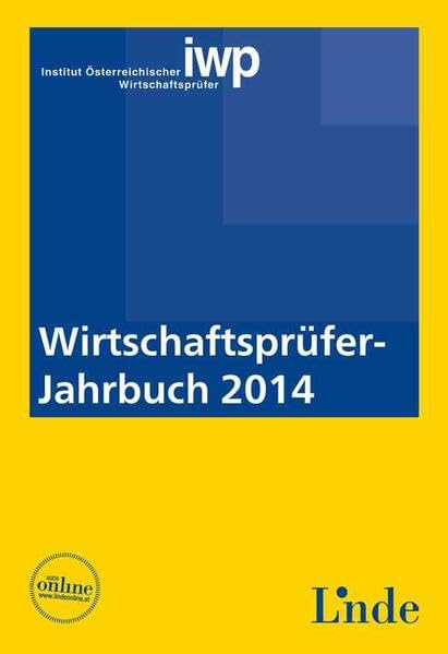 Wirtschaftsprüfer-Jahrbuch 2014: Herausgegeben von IWP Inst. Österr. Wirtschaftsprüfer Law