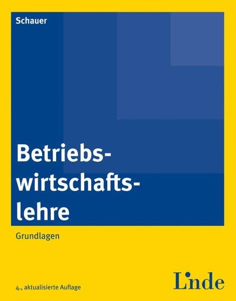 Betriebswirtschaftslehre: Grundlagen (Linde Lehrbuch) Law