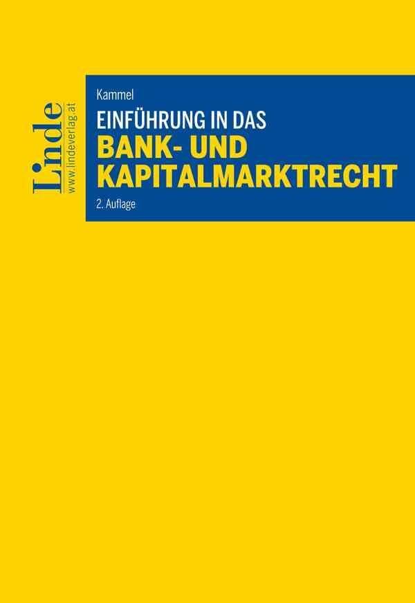 Einführung in das Bank- und Kapitalmarktrecht (Linde Lehrbuch) Law
