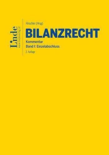 Bilanzrecht: Kommentar | Band I: Einzelabschluss Law