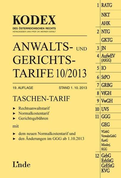 KODEX Anwalts- und Gerichtstarife 10/2013 (Kodex des Österreichischen Rechts) Law