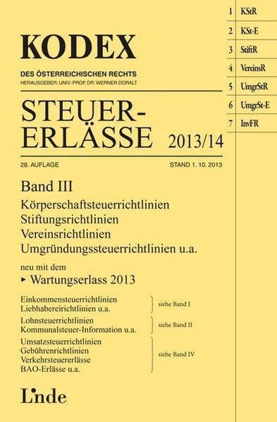 KODEX Steuer-Erlässe 2013/14, Band III (Kodex des Österreichischen Rechts) Law